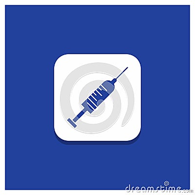 Blue Round Button for syringe, injection, vaccine, needle, shot Glyph icon Vector Illustration