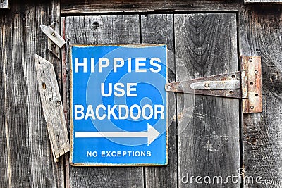 Hippies Use Backdoor Sign Stock Photo