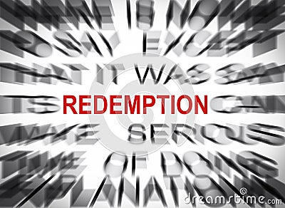 Blured text with focus on REDEMPTION Stock Photo