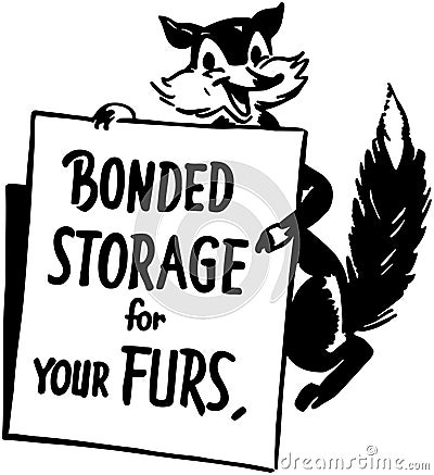 Bonded Fur Storage For You Vector Illustration