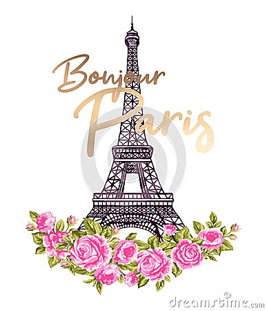Bonjour Paris illustration with Eiffel Tower, gold lettering and pink roses flowers. France symbol on white background Vector Illustration
