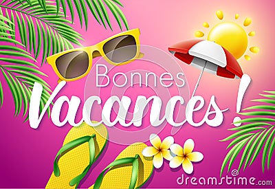 Bonnes Vacances. French translation of Happy Holidays Vector Illustration