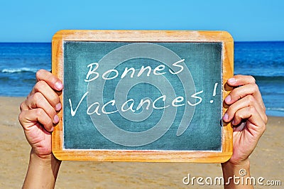 Bonnes vacances, happy vacations in french Stock Photo