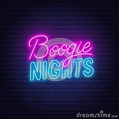 Boogie Night neon lettering on brick wall background. Vector Illustration