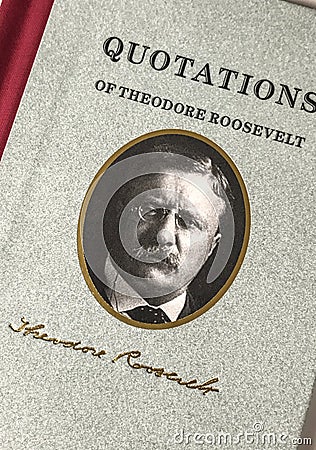 Wisdom of Theodore Roosevelt Editorial Stock Photo