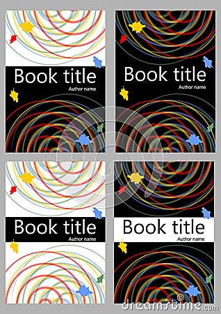 Book cover template in different color variants. Abstract colorful curves on white or black background Vector Illustration