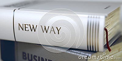 Book Title of New Way. 3d. Stock Photo