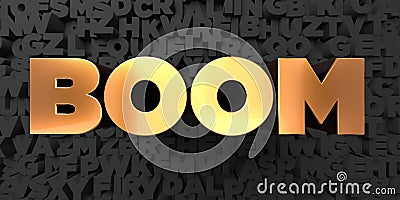 Boom - Gold text on black background - 3D rendered royalty free stock picture Stock Photo