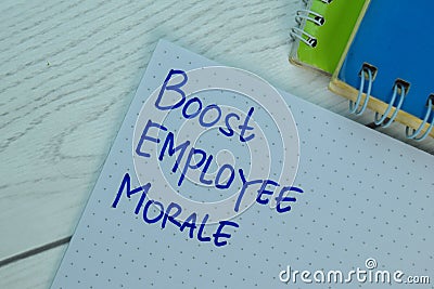 Boost Employee Morale write on a book isolated on office desk Stock Photo