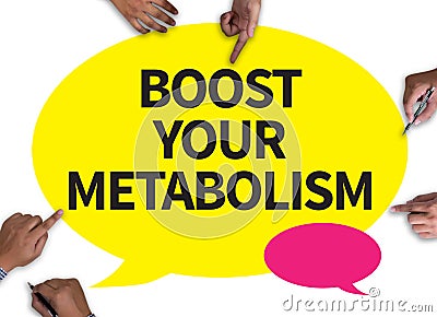 BOOST YOUR METABOLISM Stock Photo