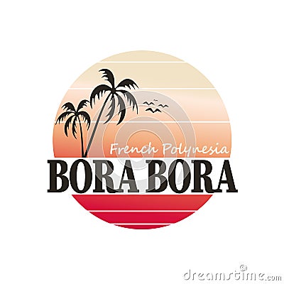 Bora Bora Vintage Tourism Stamp logo badge sign Vector Illustration