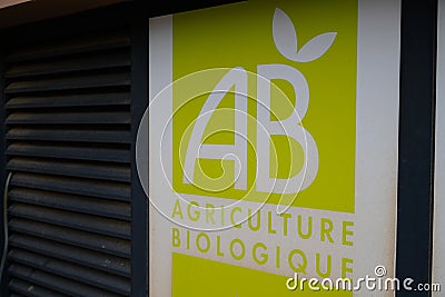 Ab agriculture biologique sign and text logo shop Street brand biological store Editorial Stock Photo