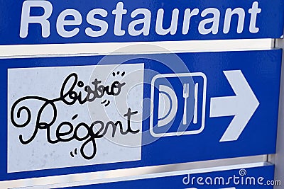 Bistro regent French Bar restaurant sign text and logo brand arrow panel signroad Editorial Stock Photo