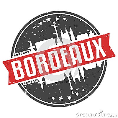 Bordeaux France Round Travel Stamp Icon Skyline City Design Seal Badge Illustration. Vector Illustration