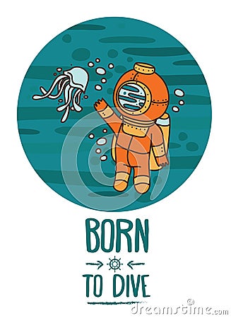 Born to dive poster Vector Illustration