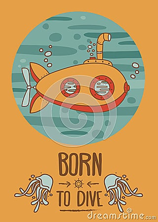 Born to dive poster Vector Illustration