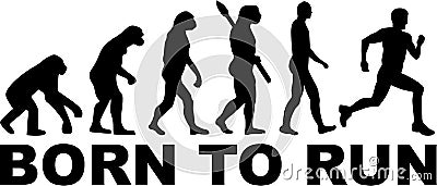 Born to run Evolution Vector Illustration