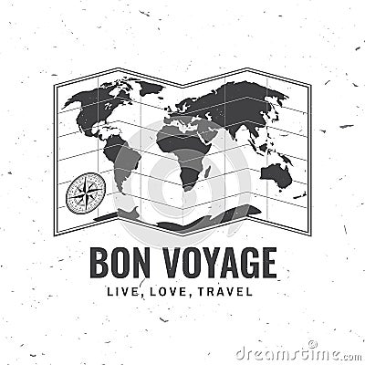 Born voyage badge, logo. Live, love, travel Inspiration quotes with map silhouette. Vector illustration. Motivation for Vector Illustration