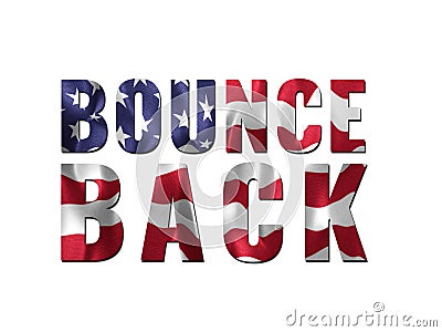 Bounce Back sign with US flag text mask effect. On a plain white background. Patriotic theme and concept Stock Photo