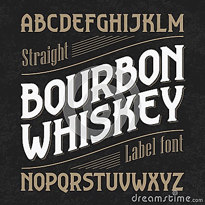 Bourbon whiskey label font with sample design Vector Illustration
