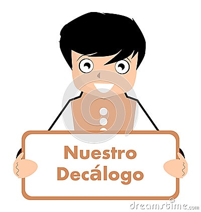 Boy with our decalogue sign, spanish, rules, isolated. Cartoon Illustration