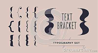 Bracket, braces, parentheses. Typography set of curly brackets Vector Illustration