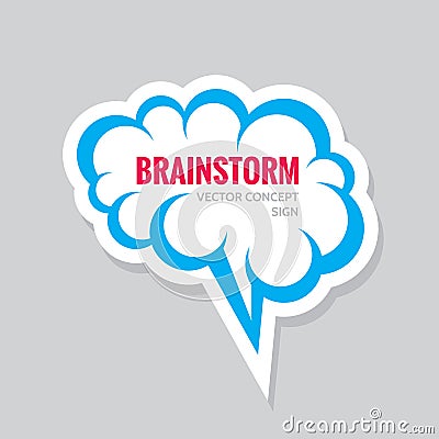 Brainstorm - business logo concept illustration. Speech bubble sticker. Creative idea generation symbol. Human brain. Cartoon Illustration