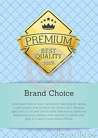 Brand choice best quality 100 golden label premium Vector Illustration