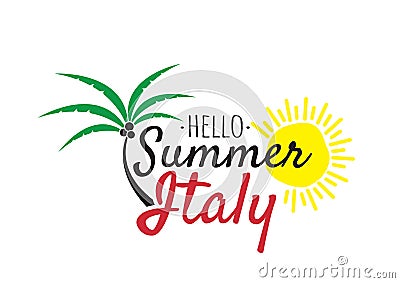 Hello Summer in Italy Logo, Wording Design, Wall Decals, Isolated Logo on white background Vector Illustration