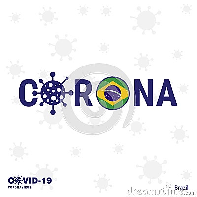 Brazil Coronavirus Typography. COVID-19 country banner Vector Illustration