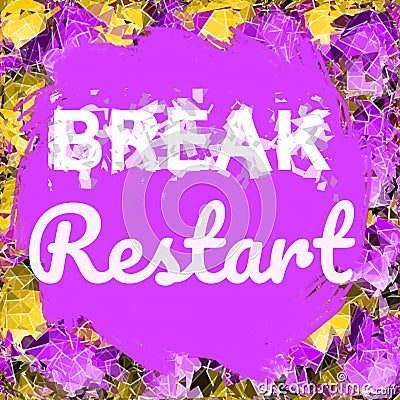 Break Restart lettering inspirational words Stock Photo