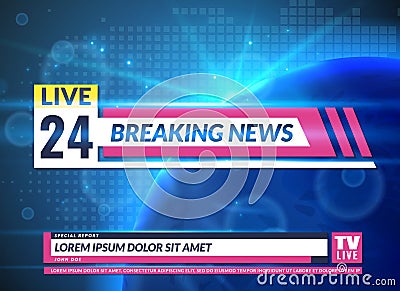 Breaking news. Tv reporting screen banner template design. Breaking television news, online broadcast vector background Vector Illustration