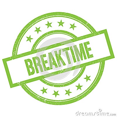 BREAKTIME text written on green vintage stamp Stock Photo