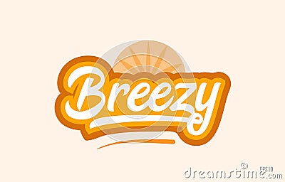 breezy orange color word text logo icon Vector Illustration
