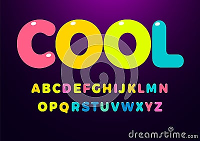 Bright cool colored letters set. Bold rounded glossy kid style alphabet. Font for events, promotions, logos, banner Vector Illustration