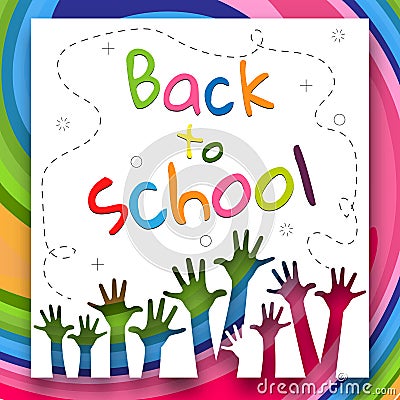 Bright letters Back to school on a bright background of colorful lines and children`s hands Creative design young theme modern Vector Illustration