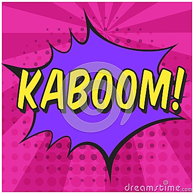 Bright speech bubble with KABOOM text Vector Illustration