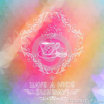 Bright Sunday greeting card with coffee cup Vector Illustration