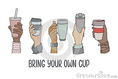 Bring your own cup Vector Illustration