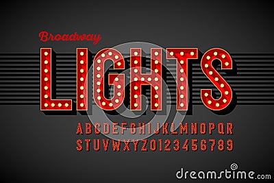 Broadway lights retro style font with light bulbs Vector Illustration