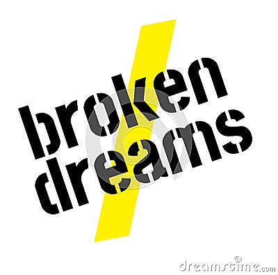 Broken dreams stamp on white Vector Illustration