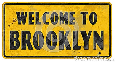 Brooklyn Street Sign Grunge Welcome Stock Photo