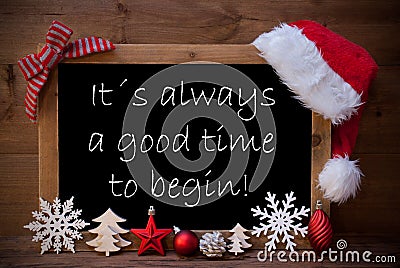Brown Blackboard Santa Hat Christmas Decoration Quote Time Begin Stock Photo