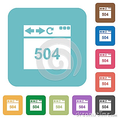 Browser 504 Gateway Timeout rounded square flat icons Stock Photo
