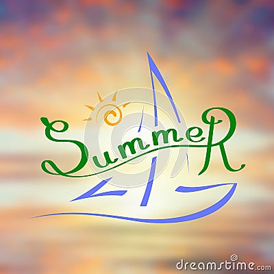 Brush lettering colorful composition of summer vacation with handwritten sailboat and doodle sun Vector Illustration