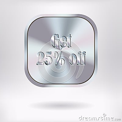 Brushed Metal Square Button - Get 25 Off Vector Illustration