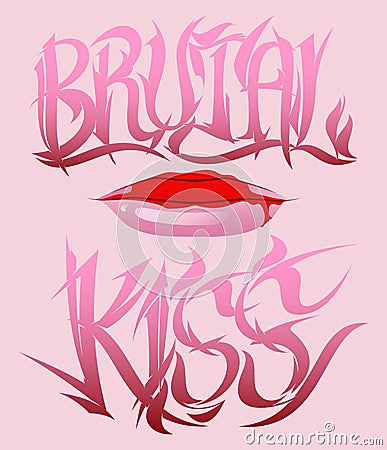 Brutal kiss.Vector lettering on pink background Vector Illustration