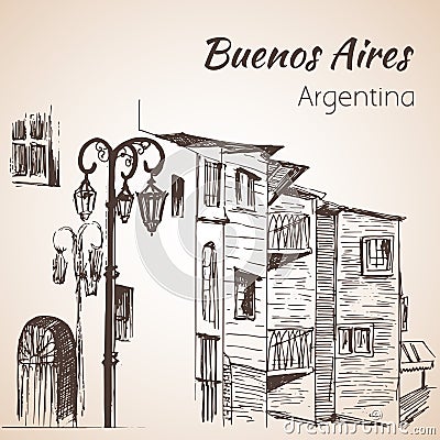 Buenos Aires cityscape Caminito. Argentina. Sketch. Vector Illustration