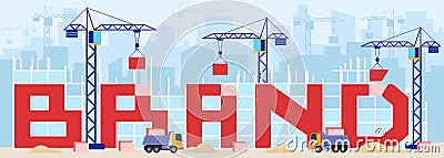 Build brand, business concept vector illustration, cartoon flat brand building construction with cranes, machinery and Vector Illustration