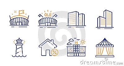 Buildings, Loan house and Sports arena icons set. Skyscraper buildings, Lighthouse and Hotel signs. Vector Vector Illustration